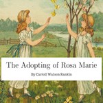 Adopting of Rosa Marie