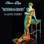 Beyond the Rocks, A Love Story