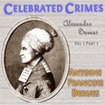 Celebrated Crimes, Vol. 5: Part 1: Desrues