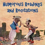 Humorous Readings and Recitations