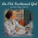 Old-Fashioned Girl (Version 3 Dramatic Reading)
