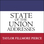 State of the Union Addresses by United States Presidents (1849 - 1856)