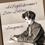 Englishwoman's Love-Letters, An