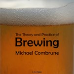 Theory and Practice of Brewing
