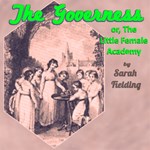 Governess; Or, The Little Female Academy