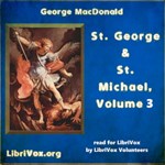 St. George and St. Michael, Volume 3