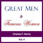 Great Men and Famous Women, Vol. 4