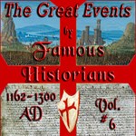 Great Events by Famous Historians, Volume 6