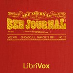 American Bee Journal. Vol. XVII, No. 12, Mar. 23, 1881