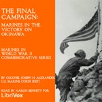 Final Campaign: Marines in the Victory on Okinawa