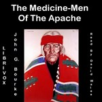 Medicine-Men Of The Apache