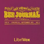 American Bee Journal, Vol. VI. No. 3, Sept 1870