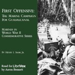 First Offensive: The Marine Campaign for Guadalcanal
