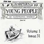Harper's Young People, Vol. 01, Issue 31, June 1, 1880