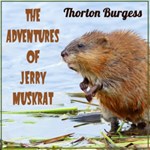 Adventures of Jerry Muskrat (Version 2)