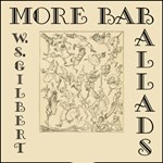 More Bab Ballads