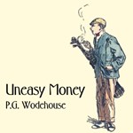 Uneasy Money