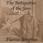 Antiquities of the Jews, Vol 1, The