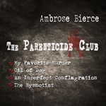 Parenticide Club, The