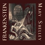 Frankenstein, or Modern Prometheus