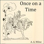 Once on a Time (Dramatic Reading)