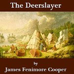 Deerslayer, The
