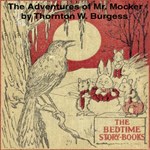 Adventures of Mr. Mocker (Dramatic Reading)