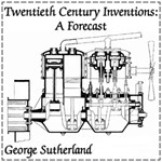 Twentieth Century Inventions: A Forecast