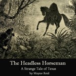 Headless Horseman, The - A Strange Tale of Texas