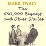 $30,000 Bequest and Other Stories, The