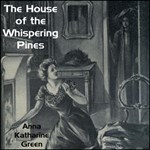 House of the Whispering Pines