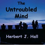Untroubled Mind, The