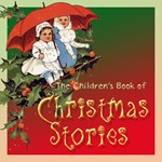 Children's Book of Christmas Stories, The