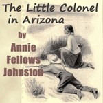 Little Colonel in Arizona, The