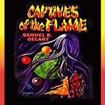 Captives of the Flame