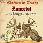 Lancelot, or The Knight of the Cart