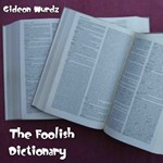 Foolish Dictionary, The