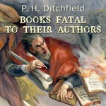 Books Fatal to Their Authors