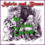 Sylvie and Bruno (Version 2 Dramatic Reading)