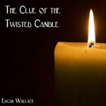 Clue of the Twisted Candle, The
