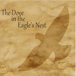 Dove in the Eagle's Nest